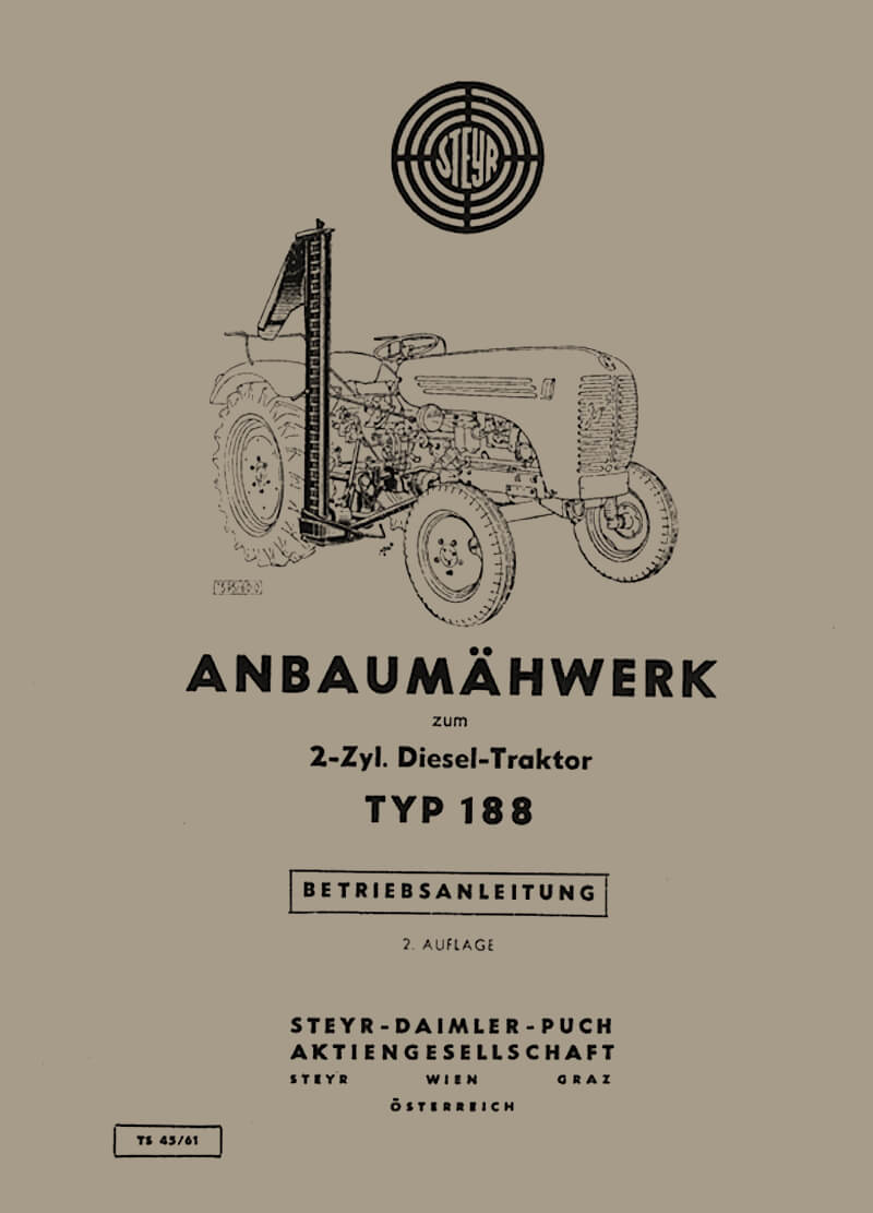 Steyr 188 Anbaumähwerk Betriebsanleitung