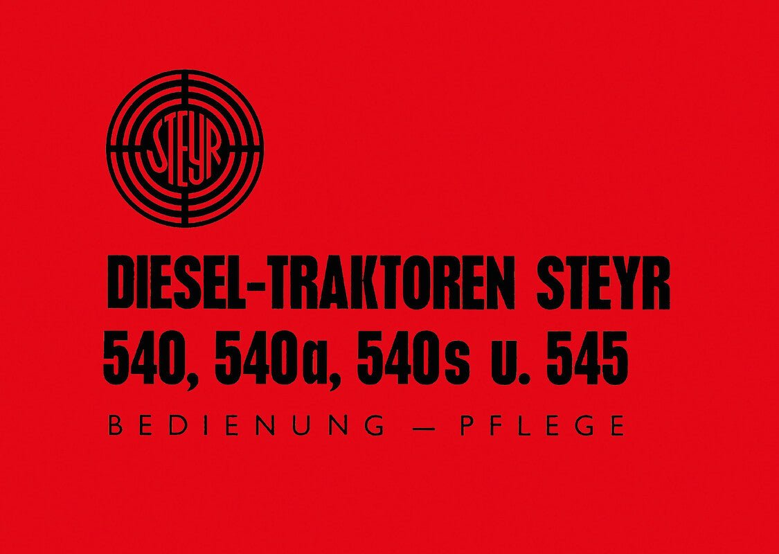 Steyr 540 540a 540s 545 Traktor Betriebsanleitung