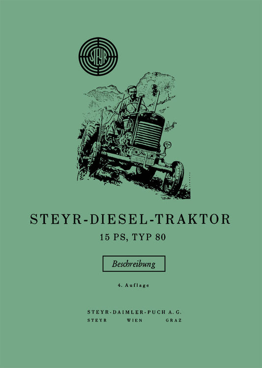 Steyr 80 - 15 PS Traktor Betriebsanleitung