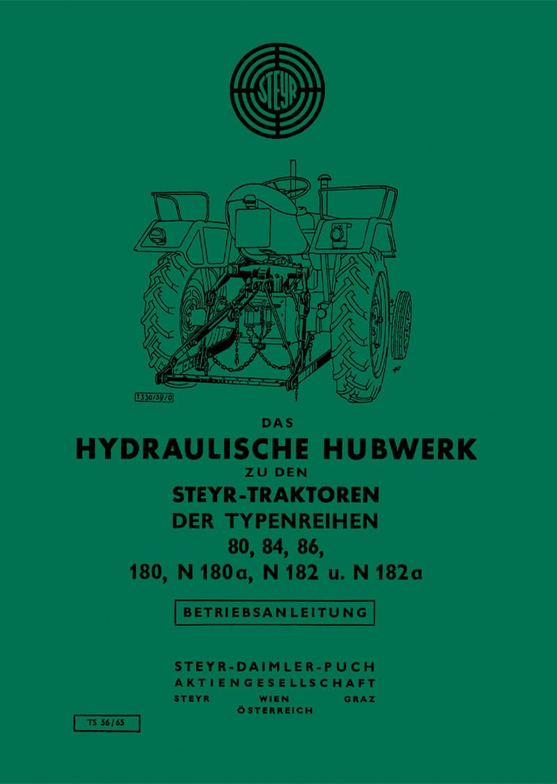 Steyr 80 84 86 180 N180a N182 N182a Hydraulisches Hubwerk Betriebsanleitung