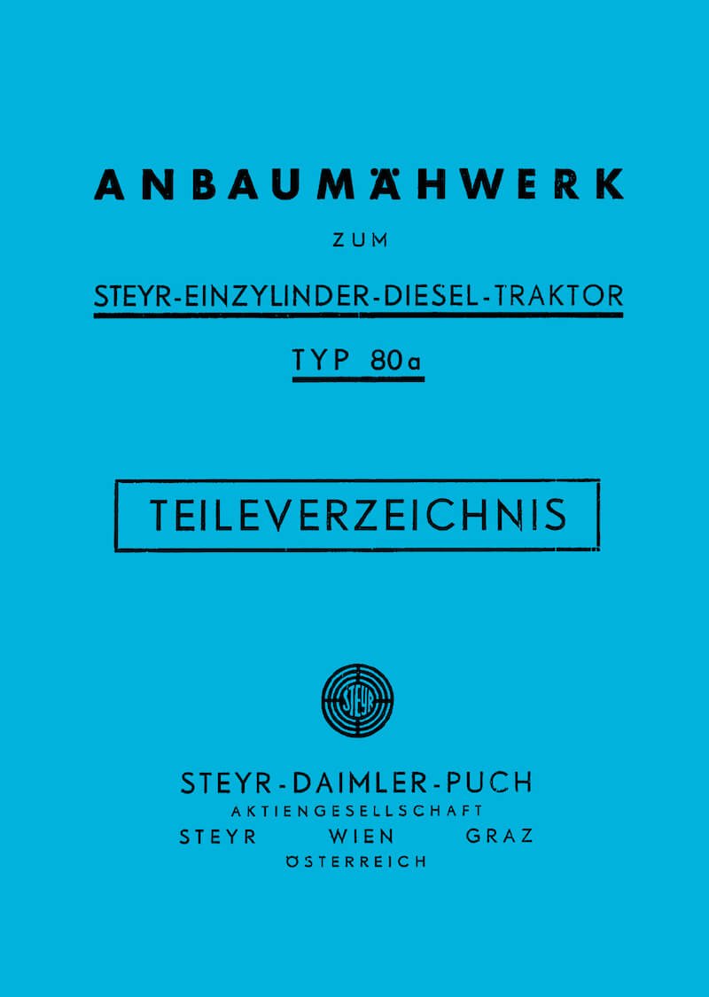 Steyr 80 und 80a Anbaumähwerk Ersatzteilkatalog