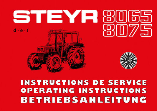 Steyr 8065 und 8075 Betriebsanleitung