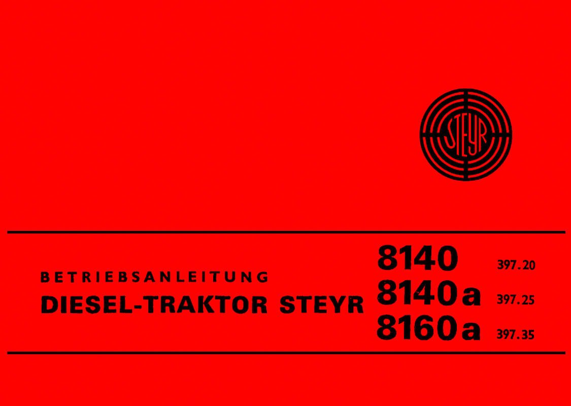 Steyr 8140 8140a 8160a Traktor Betriebsanleitung