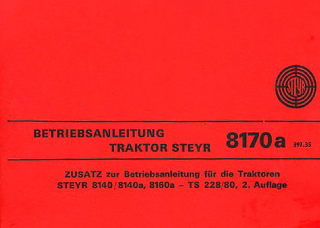 Steyr 8170a Traktor Zusatz-Betriebsanleitung