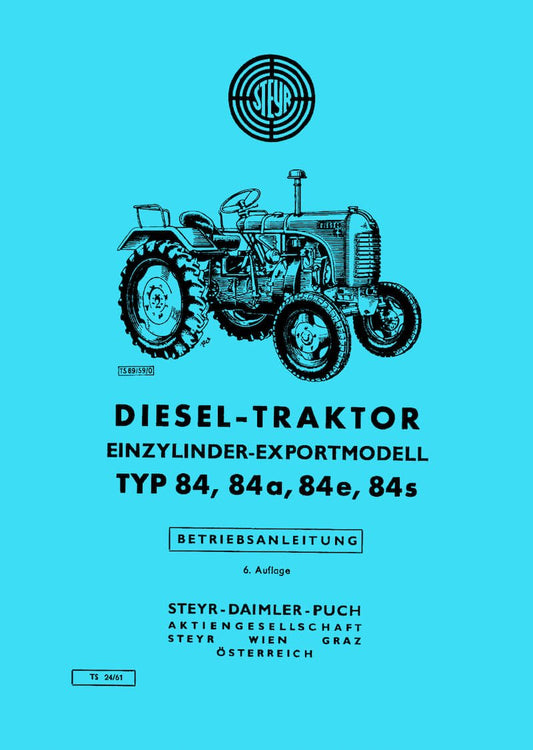 Steyr 84 84a 84e 84s Traktor Betriebsanleitung