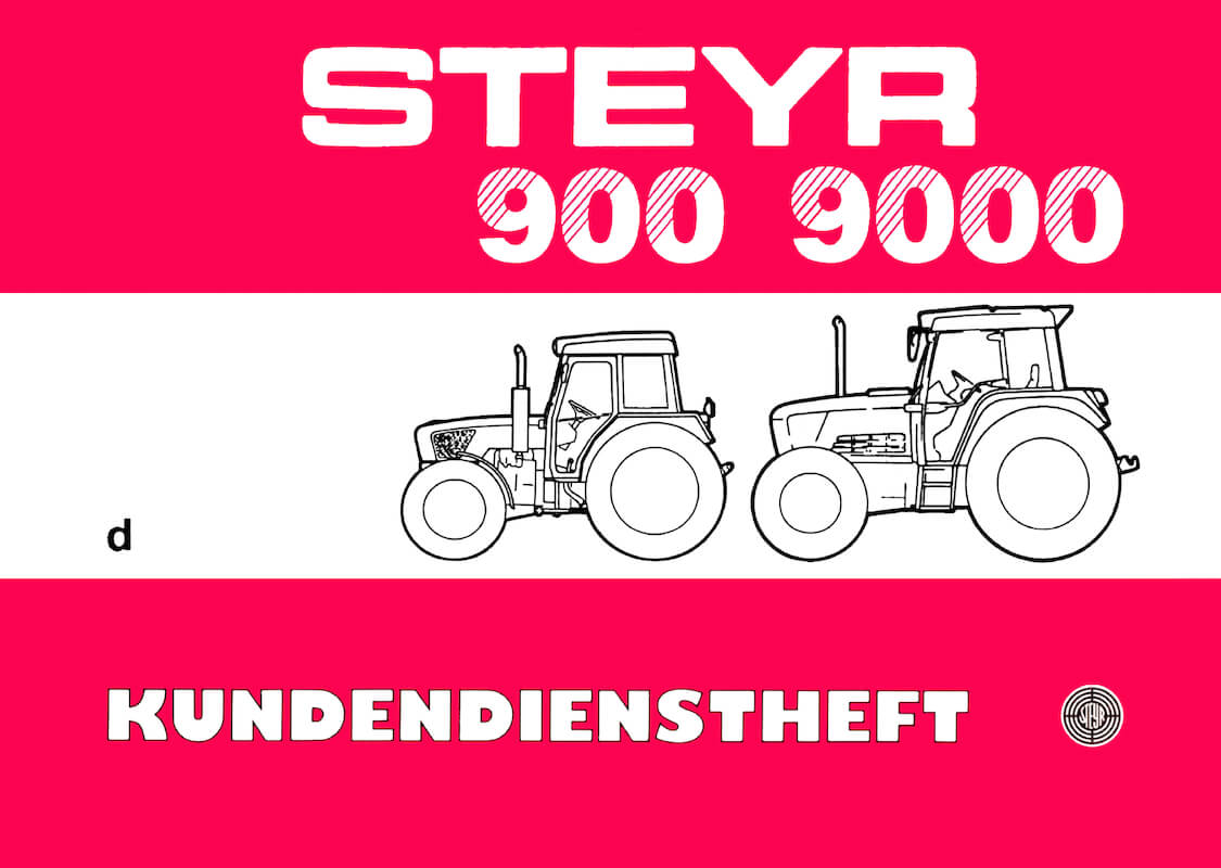 Steyr 900 und 9000 Traktor Kundendienstheft