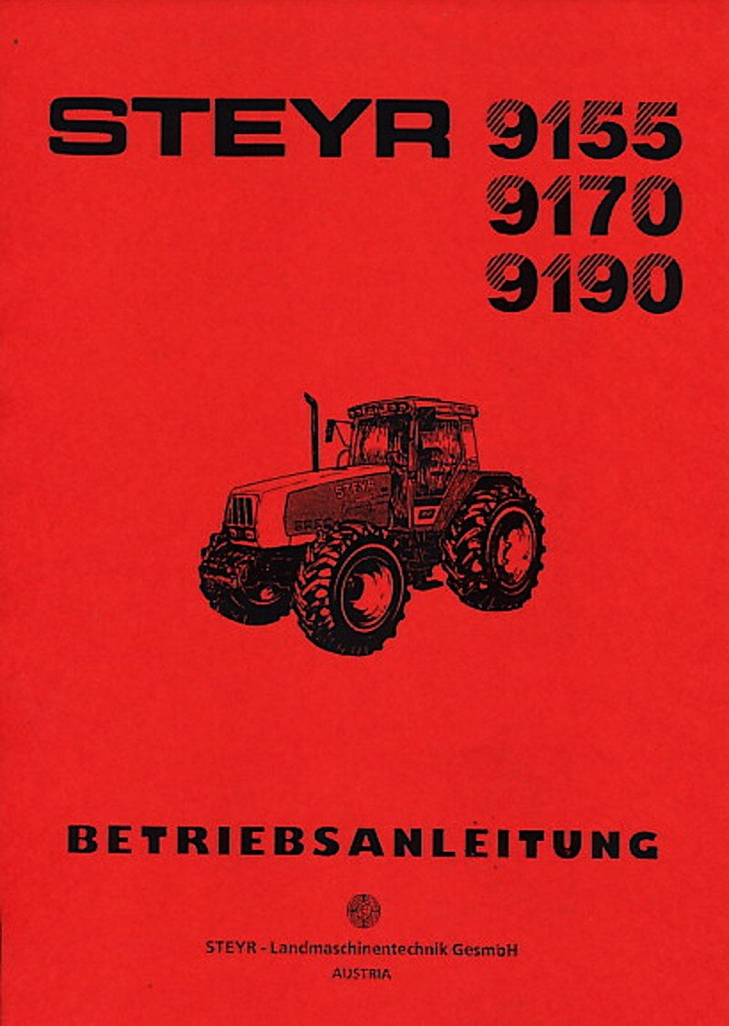 Steyr 9155 9170 9190 Traktor Betriebsanleitung