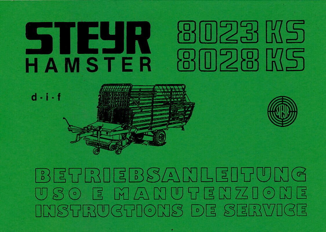 Steyr Hamster 8023 KS und 8028 KS Betriebsanleitung