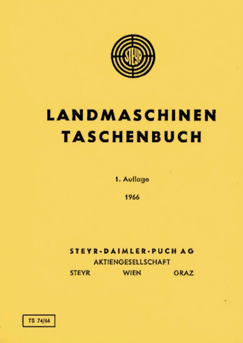 Steyr Landmaschinen Taschenbuch 1966