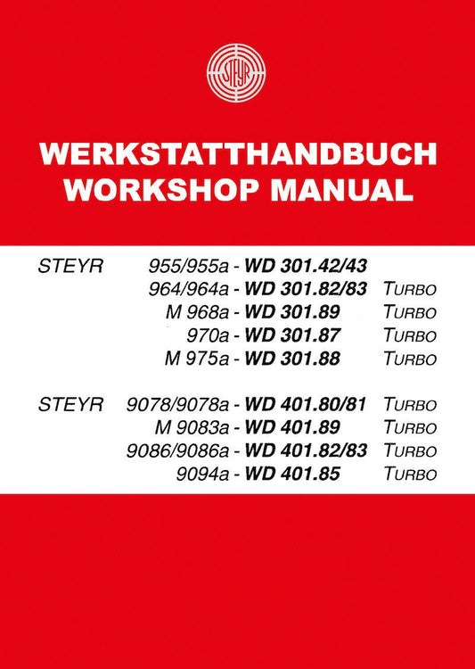 Steyr Traktor Werkstatthandbuch  955, 955a, 964, 964a, M 968, 970a, 975a, 9078, 9078a, M 9083a, 9086, 9086a, 9094, 9105, 9145